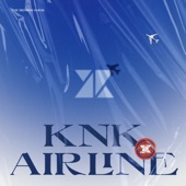 KNK AIRLINE - EP artwork