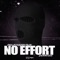 No Effort (feat. Donny Loc) - ProjeckBabyTwin lyrics