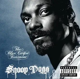 Tha Blue Carpet Treatment by Snoop Dogg album reviews, ratings, credits