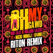 Oh My Gawd (feat. Nicki Minaj & K4mo) [Riton Remix] artwork