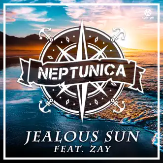 Jealous Sun (feat. Zay) - Single by Neptunica album reviews, ratings, credits