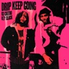 Drip Keep Going (feat. Key Glock) - Single