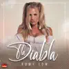 La Diabla - Single album lyrics, reviews, download