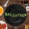 Breakfast - B-Hill lyrics