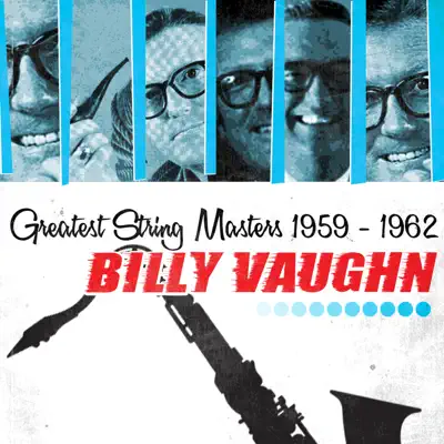 Greatest String Masters 1959-1962 - Billy Vaughn