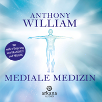 Anthony William - Mediale Medizin artwork