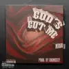 Gods Got Me - Single album lyrics, reviews, download