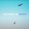 Nie Martw Sie Mamo - Single, 2020