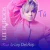 Stream & download Tú (feat. LR Ley Del Rap) - Single