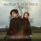 Aşk Yüzünden (feat. Halil Sezai) artwork