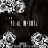 No Me Importa - Single