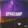 Spaceship song lyrics