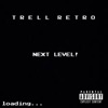 Trell Retro - Next Level