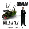 Obama Kills a Fly - Single album lyrics, reviews, download