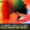 Stream & download God Made Me Funky (David Morales Kings of House Nyc Radio Edit)