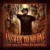 Answer to No One: The Colt Ford Classics album lyrics, reviews, download