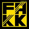 Fakk - Single album lyrics, reviews, download