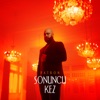 Sonuncu Kez - Single