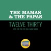 Twelve Thirty (Live On The Ed Sullivan Show, June 22, 1968) - Single