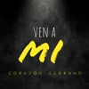 Ven a Mi - Single