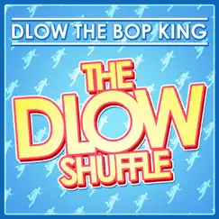 The DLOW Shuffle - Single by IAmDLOW album reviews, ratings, credits