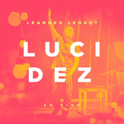 Lucidez (Ao Vivo) - Single - Leandro Lehart
