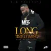Stream & download Long Time Coming