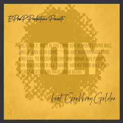 Holy (feat. Geoffrey Golden) Song Lyrics