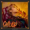 Stream & download Call U Up (feat. LeeHi) - Single