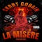 La Misère - $krrt Cobain & SNT LOUIE lyrics