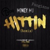 Hittin' (Remix) [feat. Ot Woo & Foogiano] - Single