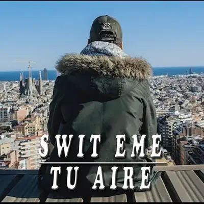 Tu Aire - Single - Swit eMe