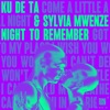 Ku De Ta - Night To Remember