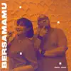 Bersamamu (feat. Gego) - Single album lyrics, reviews, download