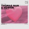 Thomas Nan and Howen Ft. Noah Avery - Real Love feat. Noah Avery