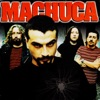 Viva Machuca (Remastered)