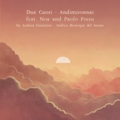 Due Cuori (Andimironnai) [feat. NOA & Paolo Fresu] artwork