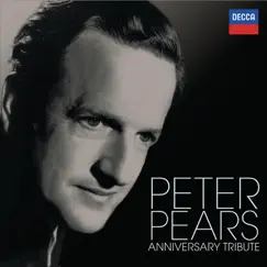 Peter Pears - Anniversary Tribute by Sir Peter Pears album reviews, ratings, credits