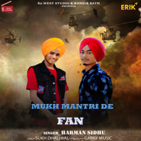 Harman Sidhu - Mukh Mantri De Fan - Single artwork