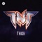 Thor - TNT, Technoboy & Tuneboy lyrics