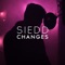 Changes - Siedd lyrics