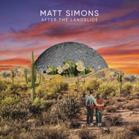 Matt Simons - After the Landslide artwork