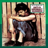 Dexys Midnight Runners - The Celtic Soul Brothers (More, Please, Thank You)
