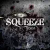 Stream & download Squeeze