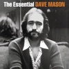 The Essential Dave Mason