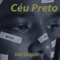 Céu Preto - Eddy Desigual lyrics