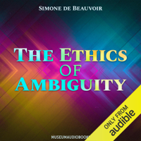 Simone de Beauvoir - The Ethics of Ambiguity (Unabridged) artwork