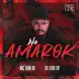 Na Amarok (feat. MC Vini DF) - Single album cover