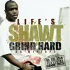 Life's Short Grind Hard album lyrics, reviews, download