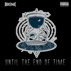 Until the End of Time - Single by Dekstah album reviews, ratings, credits